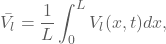 \[ \bar{V_{l}}=\frac{1}{L}\int_{0}^{L}V_{l}(x,t)dx, \]